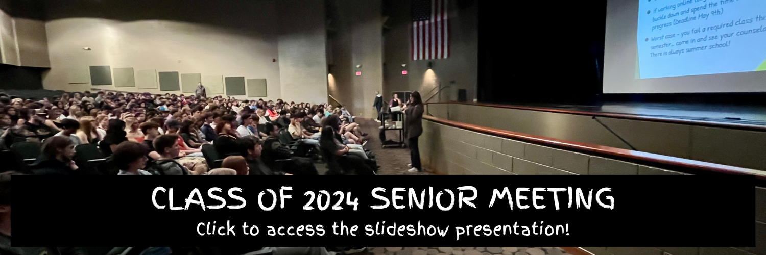 In Case You Missed It - Senior Class Meeting Presentation